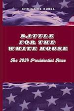 Battle for the White House