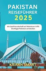 Pakistan-Reiseführer 2025