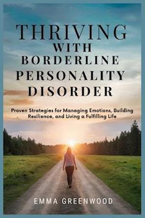 Thriving with Borderline Personality Disorder