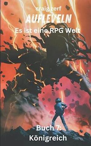 Aufleveln Es ist eine RPG Welt - Buch 7