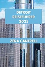 Detroit Reiseführer 2025