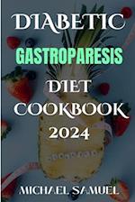 Diabetic Gastroparesis Diet Cookbook 2024