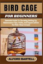 Bird Cage for Beginners