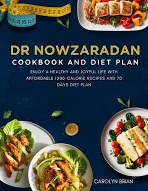 Dr. Nowzaradan Cookbook and Diet Plan