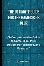 The Ultimate Guide For the GameSir G8 Plus