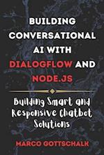 Building Conversational AI with DialogFlow and Node.js