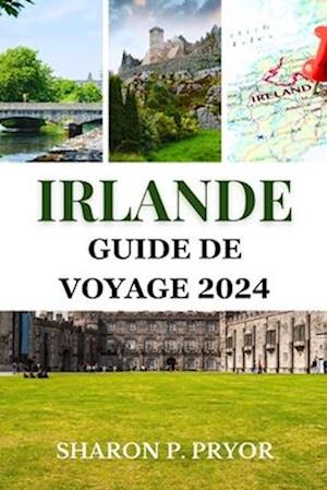 Irlande Guide de voyage 2024