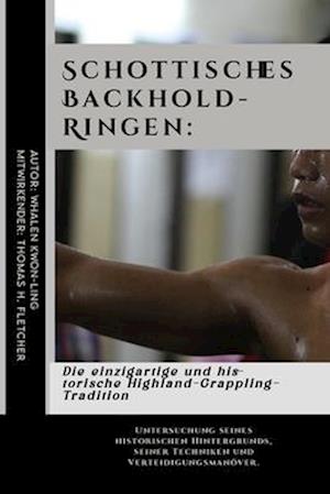 Schottisches Backhold-Ringen