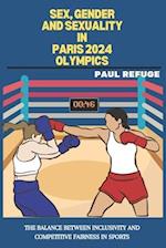 Sex, Gender and Sexuality in Paris 2024 Olympics