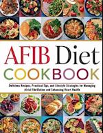 Afib Diet Cookbook for Beginners