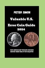 Valuable U.S. Error Coin Guide 2024