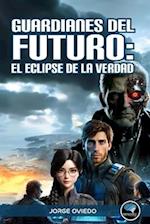 Guardianes del Futuro