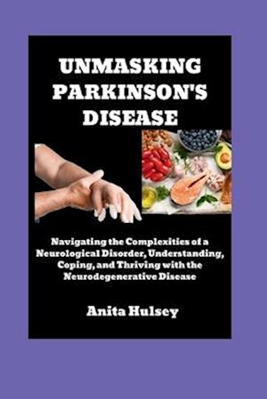 Unmasking Parkinson's Disease