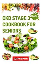 Ckd Stage 3 Cookbook for Seniors