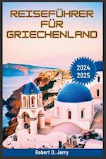 Reiseführer Für Griechenland 2024-2025