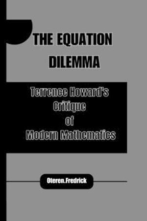 The Equation Dilemma