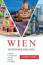 Wien Reiseführer 2024-2025