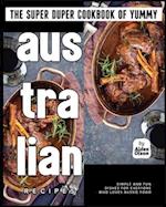 The Super Duper Cookbook of Yummy Australian Recipes