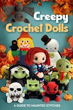 Creepy Crochet Dolls