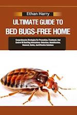 Ultimate Guide to Bed Bugs-Free Home