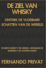 de Ziel Van Whisky Ontdek de Vloeibare Schatten Van de Wereld