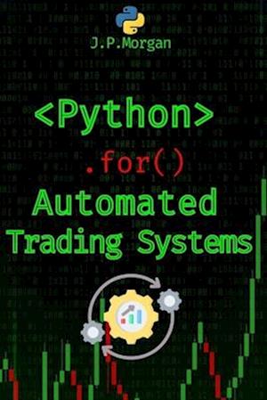 Python for Automated Trading Systems