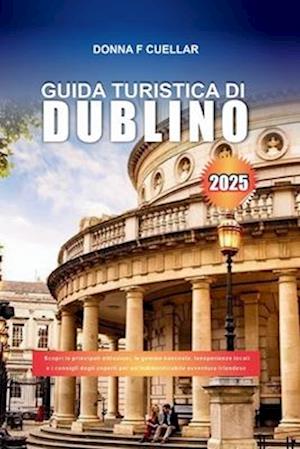 Guida Turistica Di Dublino 2025