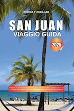 San Juan Viaggio Guida 2025