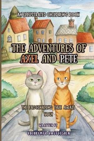 The Adventures of Axel and Pete