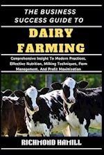 The Business Success Guide to Dairy Farming