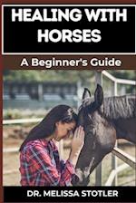 Healing with Horses