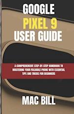 Google Pixel 9 User Guide