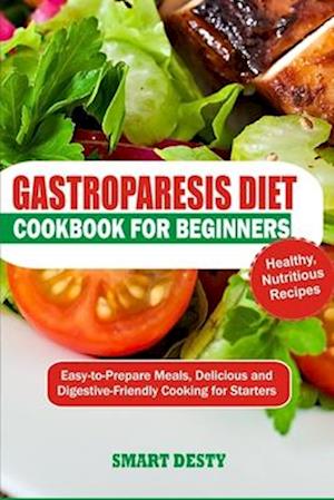 Gastroparesis Cookbook for Beginners