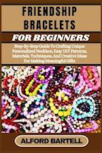 Friendship Bracelets for Beginners