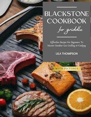 Blackstone Cookbook for Griddle With Pictures 2024