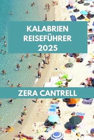 Kalabrien Reiseführer 2025