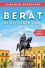 Berat Reiseführer 2025