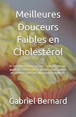 Meilleures Douceurs Faibles en Cholestérol