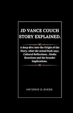 JD Vance Couch Story Explained.