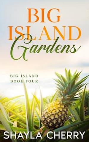 Big Island Gardens