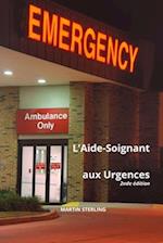 L'aide-soignant aux Urgences 2nde édition