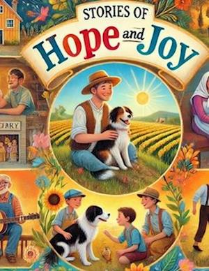 Stories of Hope and Joy