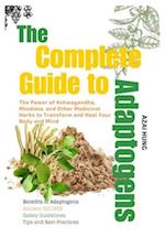 The Complete Guide to Adaptogens