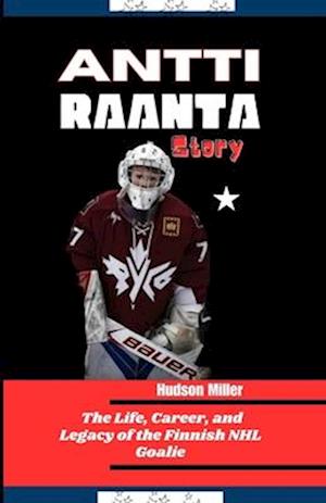 Antti Raanta Story