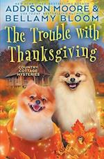 The Trouble with Thanksgiving