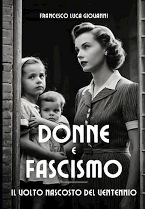 Donne E Fascismo