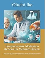 Comprehensive Medication Reviews for Medicare Patients