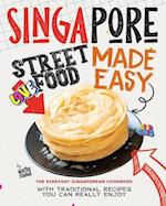 Singapore Street Food Made Easy