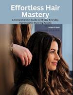 Effortless Hair Mastery