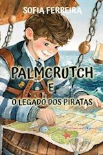 Palmcrutch e o Legado dos Piratas